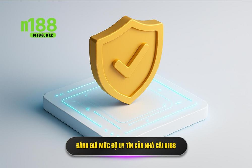 3.nhà Cái N188 Có Uy Tín Không – Câu Trả Lời Từ Sự Cam Kết